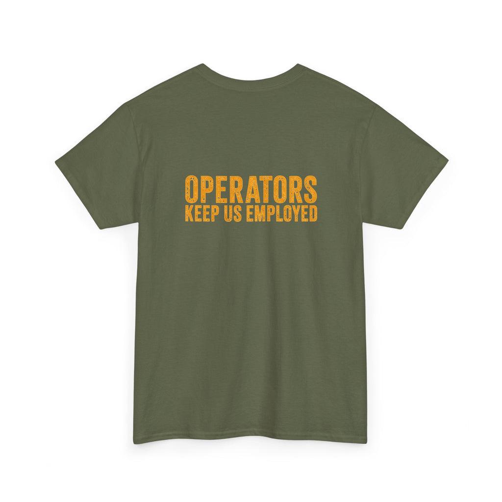 Mechanics Wrench Tee — "Operators Keep Us Employed" Work Shirt