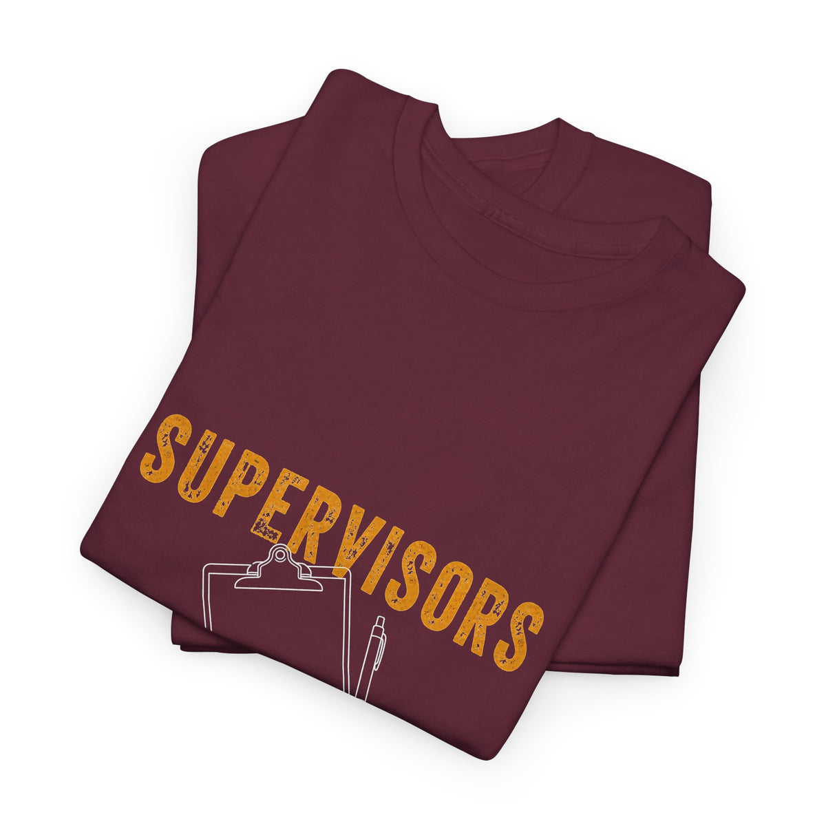 Mining Humor T-Shirt — "Supervisors" Front Pocket Design & "Another Gold Mine for Mining Humor" Back