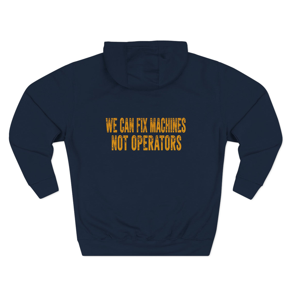 Mechanics Hoodie — 'We Can Fix Machines, Not Operators' Relaxed Fleece Pullover