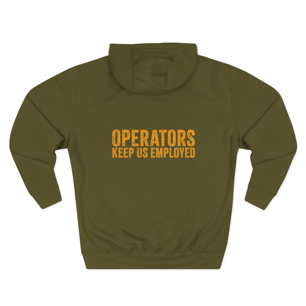 Mechanics Hoodie — 'Operators Keep Us Employed' Relaxed Fleece Pullover