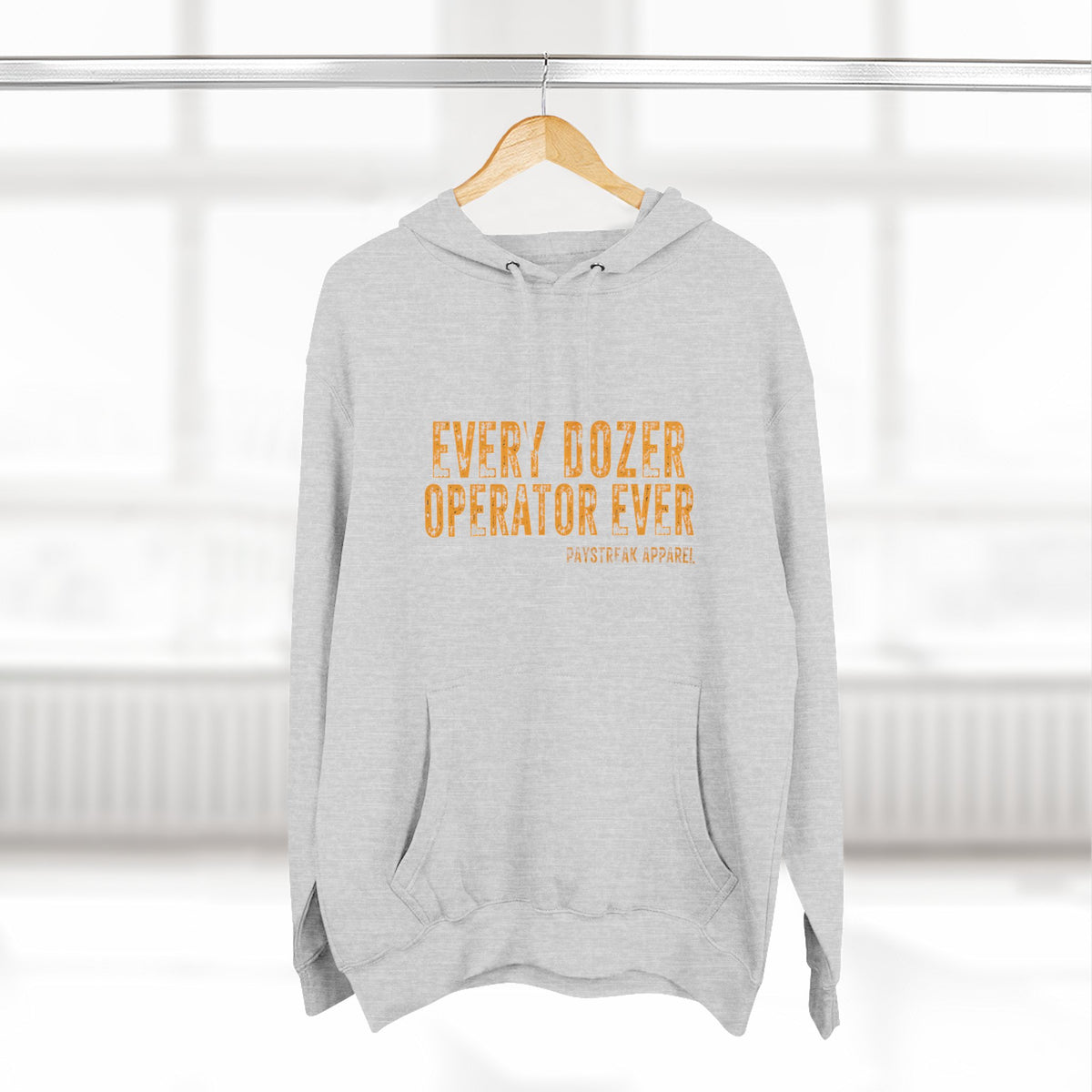 Dozer Operator Hoodie — 'Every Dozer Operator Ever' Distressed Workwear Hoodie