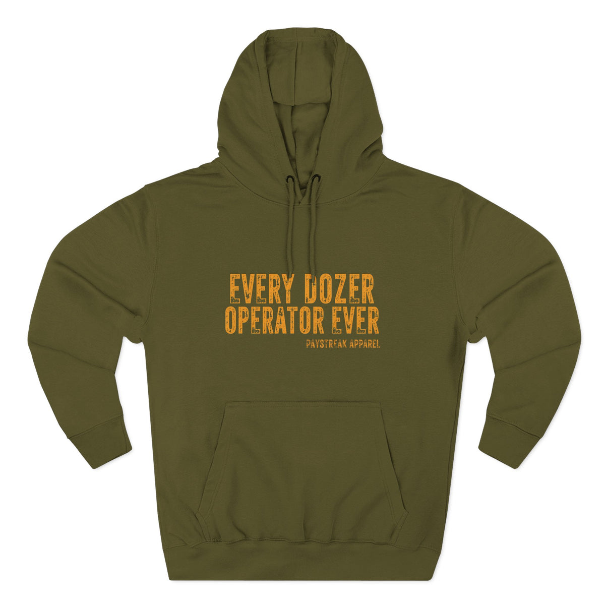 Dozer Operator Hoodie — 'Every Dozer Operator Ever' Distressed Workwear Hoodie