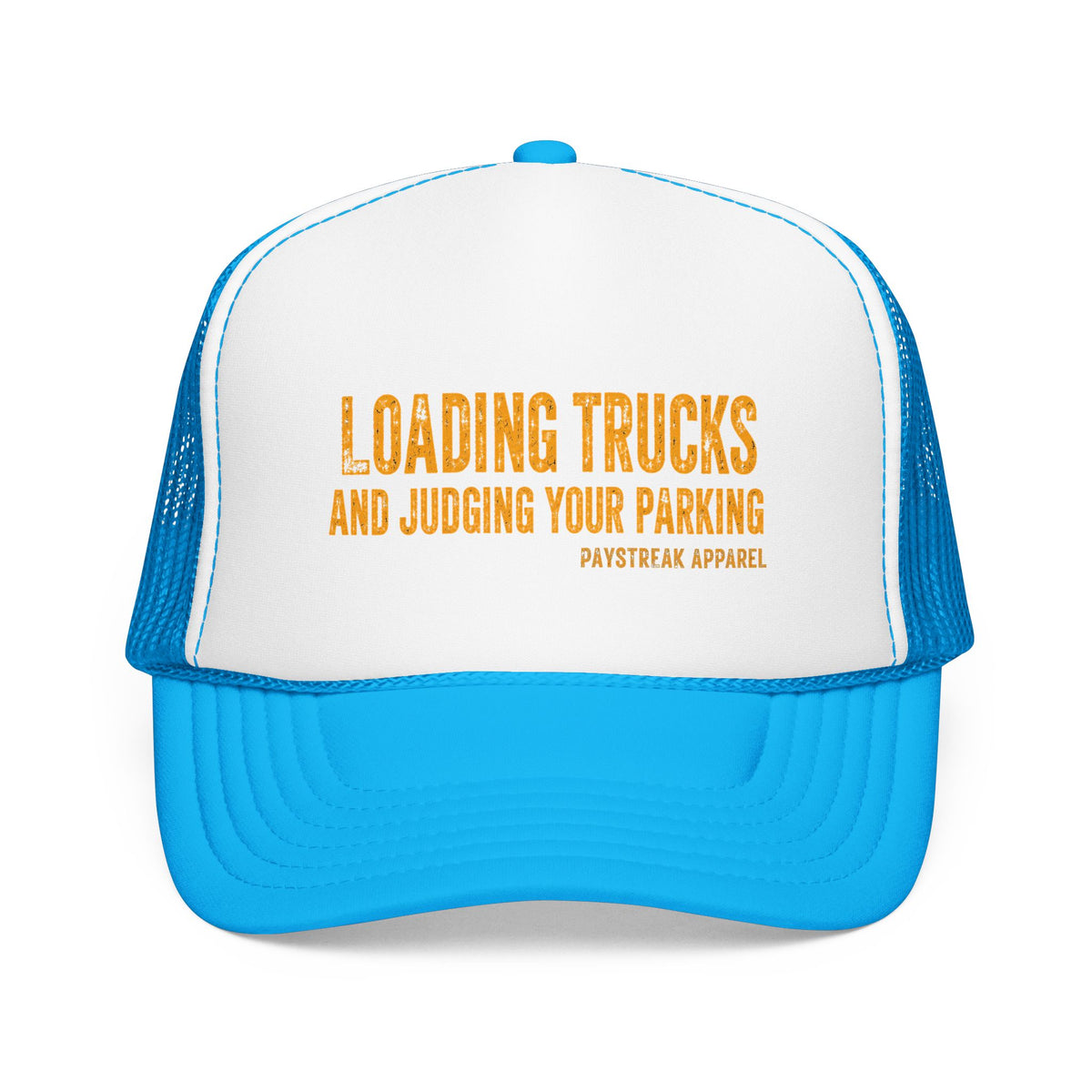 Trucker Hat — 'Loading Trucks and Judging Your Parking' Foam Mesh Cap