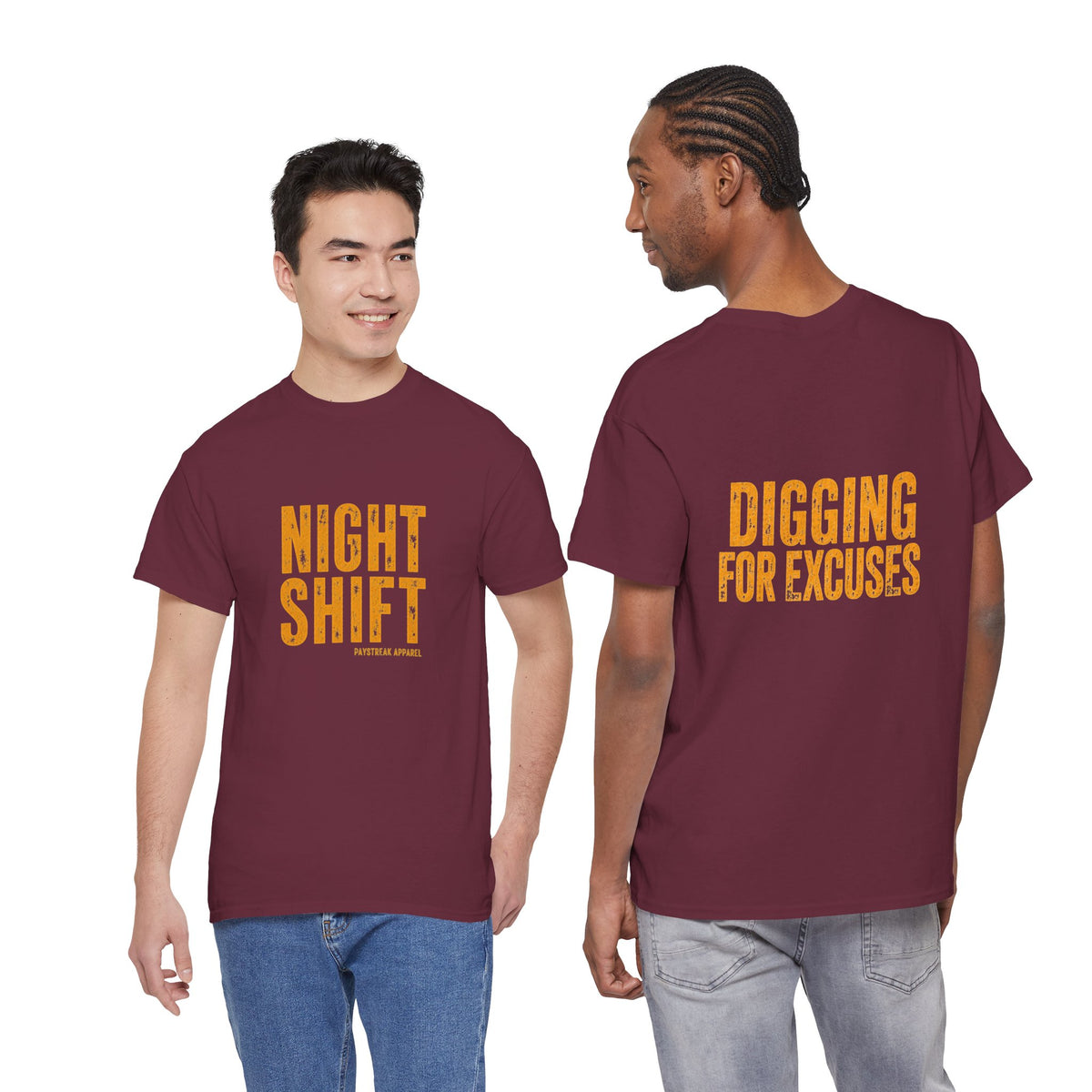 Night Shift Tee — "Digging For Excuses" Work Crew Shirt