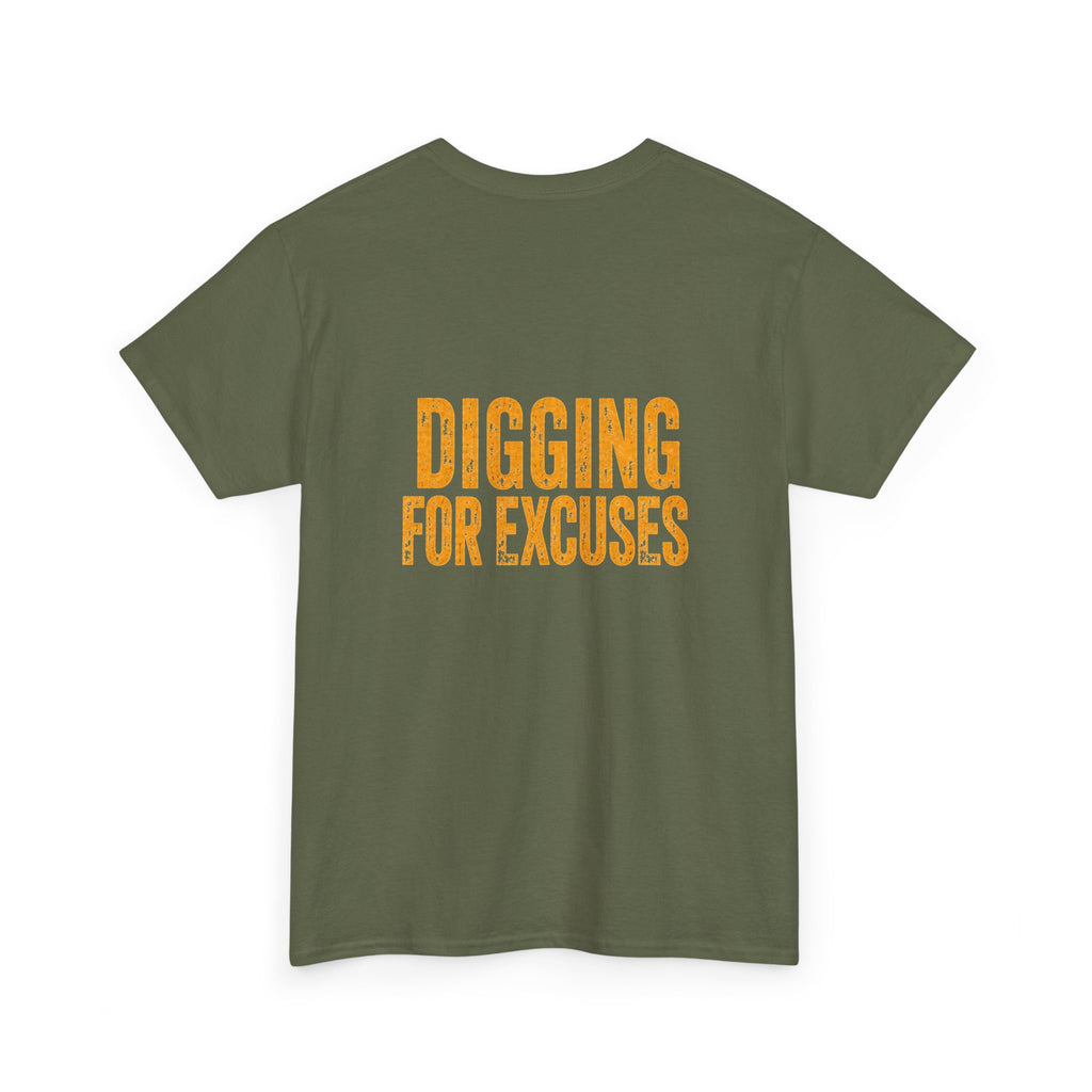 Night Shift Tee — "Digging For Excuses" Work Crew Shirt