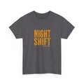 Night Shift Tee — "Digging For Excuses" Work Crew Shirt