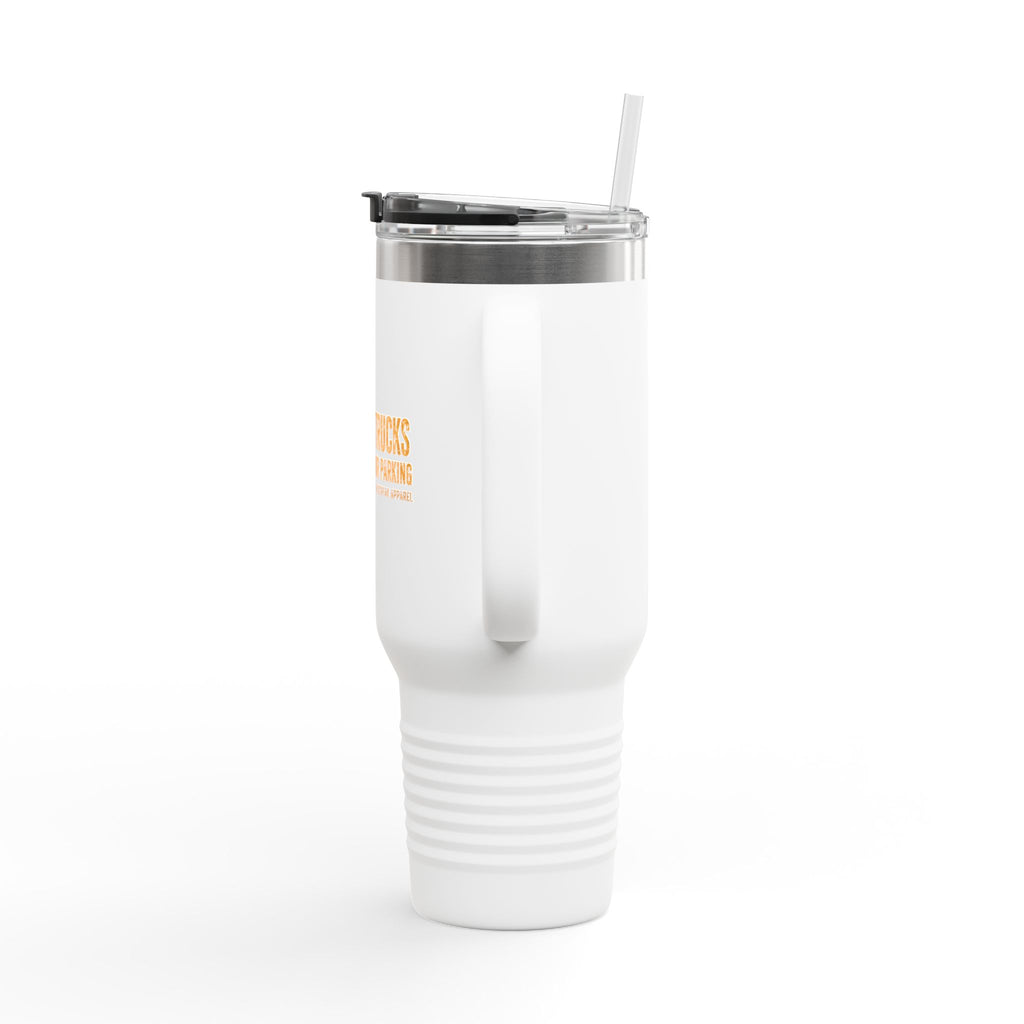 40oz Insulated Travel Mug — "Loading Trucks and Judging Your Parking”
