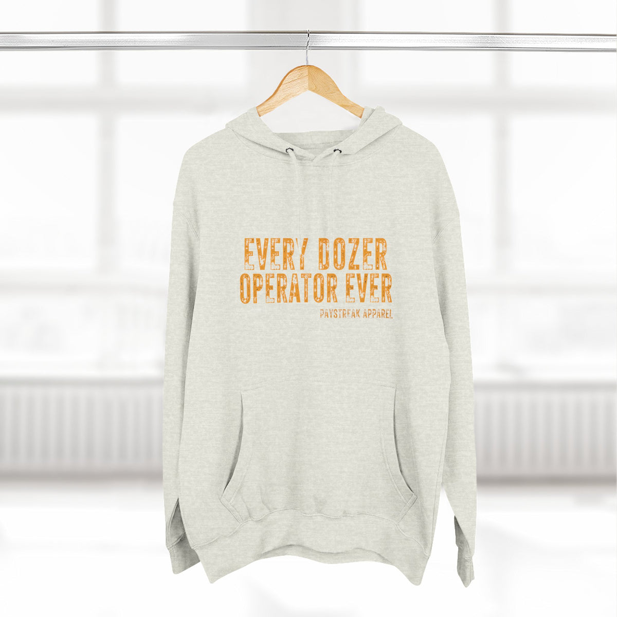 Dozer Operator Hoodie — 'Every Dozer Operator Ever' Distressed Workwear Hoodie