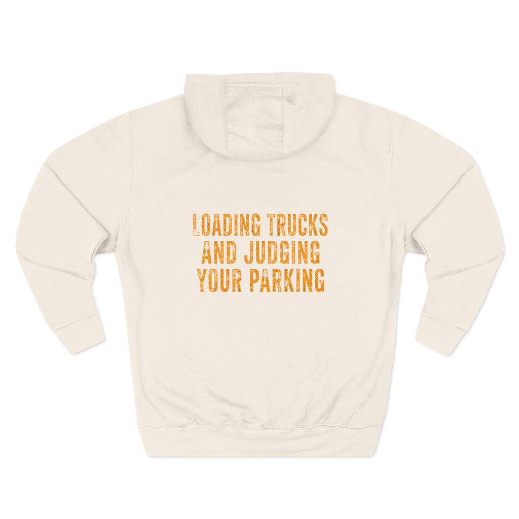 Excavator Operators Hoodie — 'Loading Trucks and Judging Your Parking'