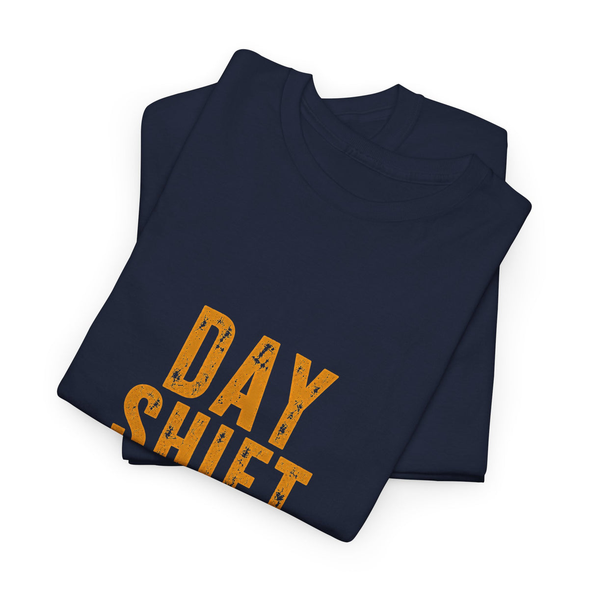 Day Shift "Digging for Excuses" Tee - Bold Workwear Graphic T-Shirt