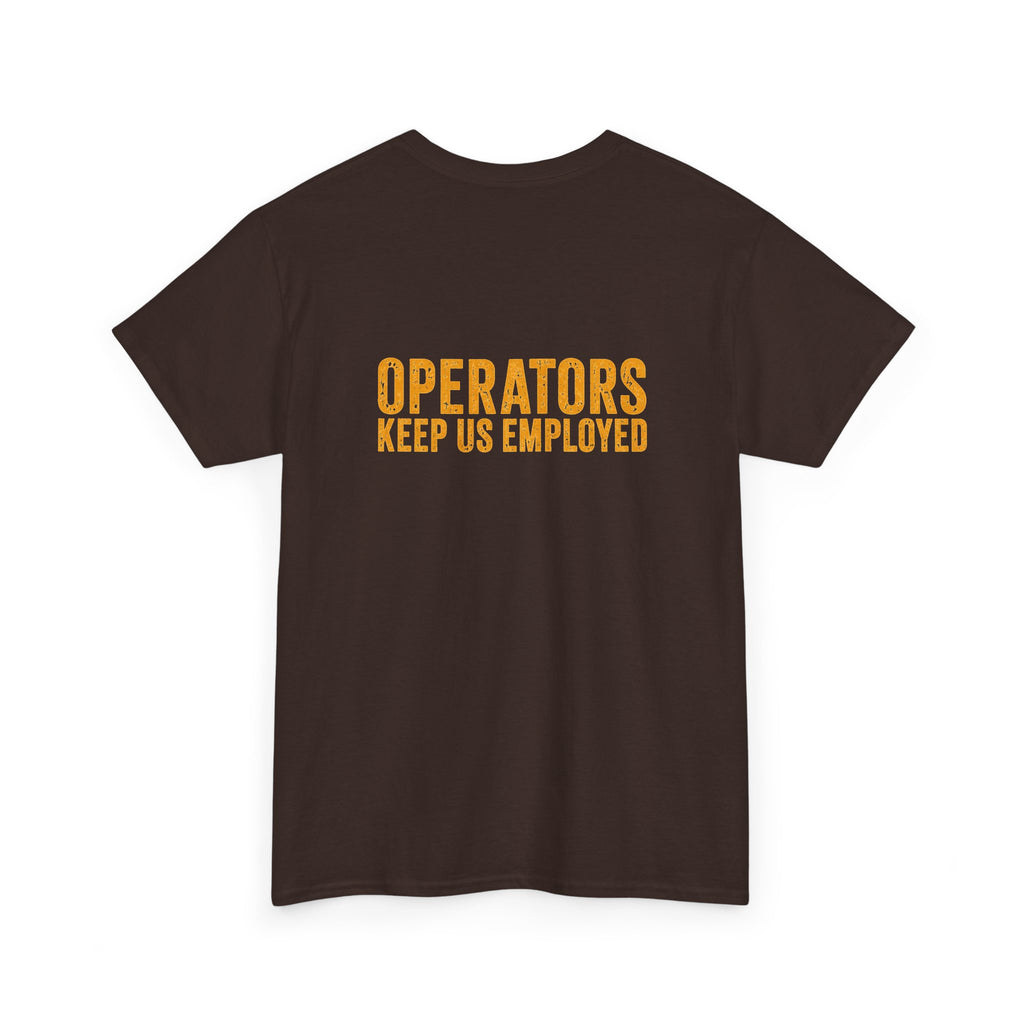 Mechanics Wrench Tee — "Operators Keep Us Employed" Work Shirt