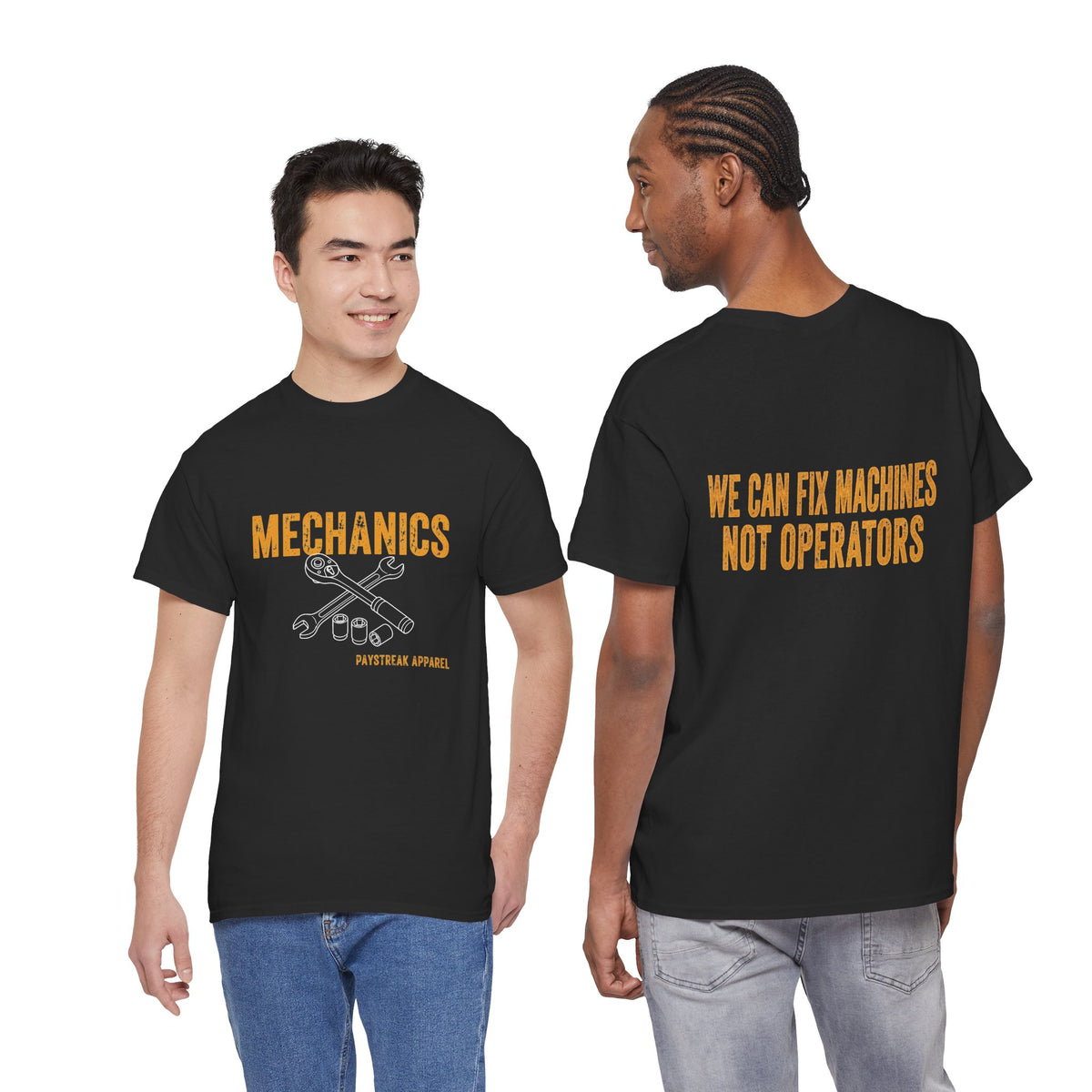 Mechanics T-Shirt — 'Mechanics: We Can Fix Machines Not Operators' Work Tee