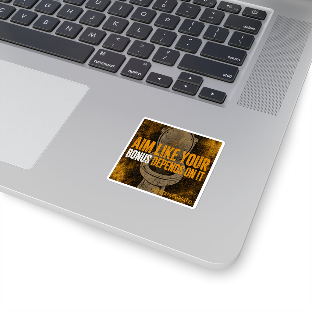 Sticker — "Aim Like Your Bonus Depends On It" Funny Office Motivation Square Sticker