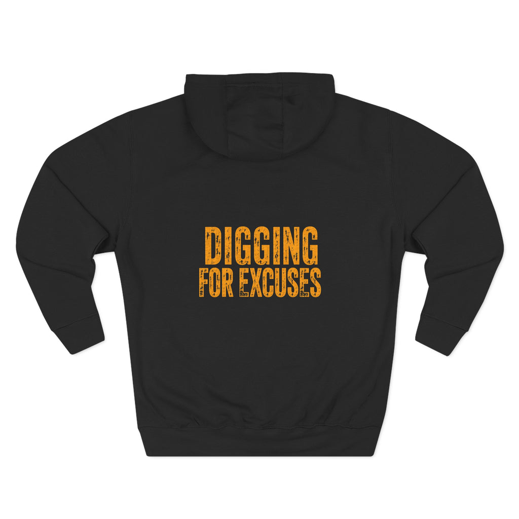 Day Shift Hoodie — 'Digging for Excuses' Relaxed Fleece Pullover