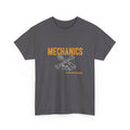 Mechanics T-Shirt — 'Mechanics: We Can Fix Machines Not Operators' Work Tee