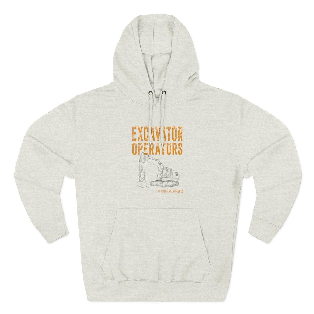 Excavator Operators Hoodie — 'Loading Trucks and Judging Your Parking'