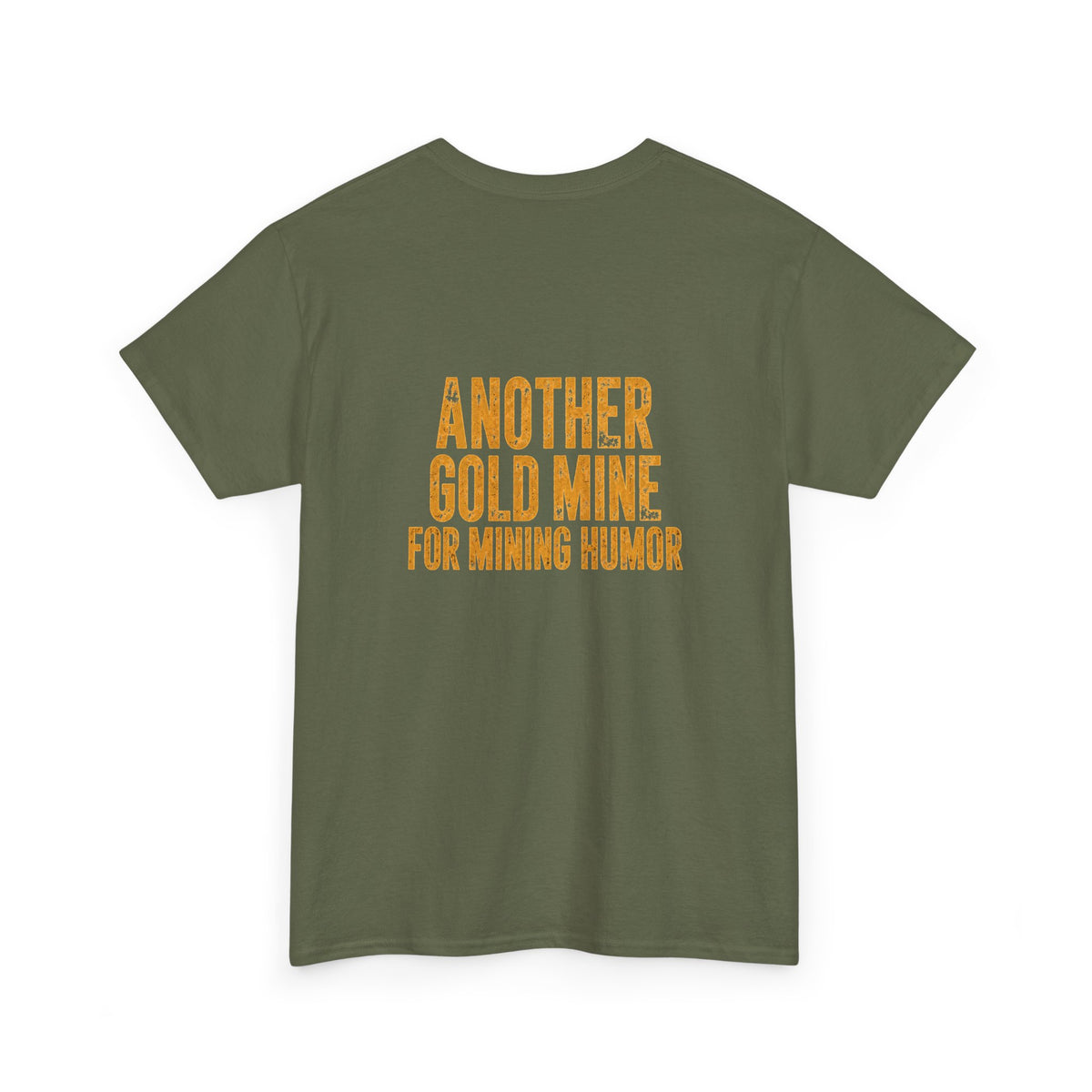 Mining Humor T-Shirt — "Supervisors" Front Pocket Design & "Another Gold Mine for Mining Humor" Back