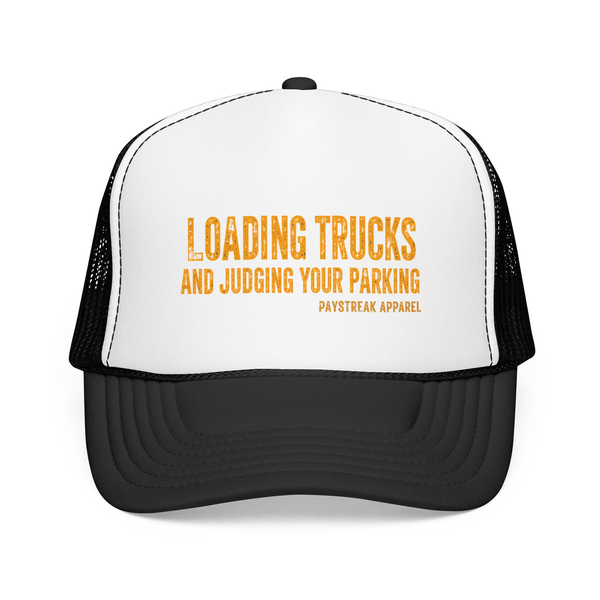 Trucker Hat — 'Loading Trucks and Judging Your Parking' Foam Mesh Cap