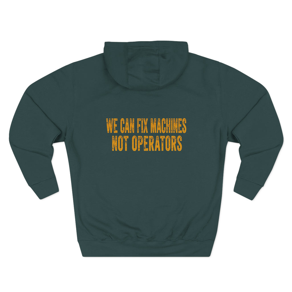 Mechanics Hoodie — 'We Can Fix Machines, Not Operators' Relaxed Fleece Pullover