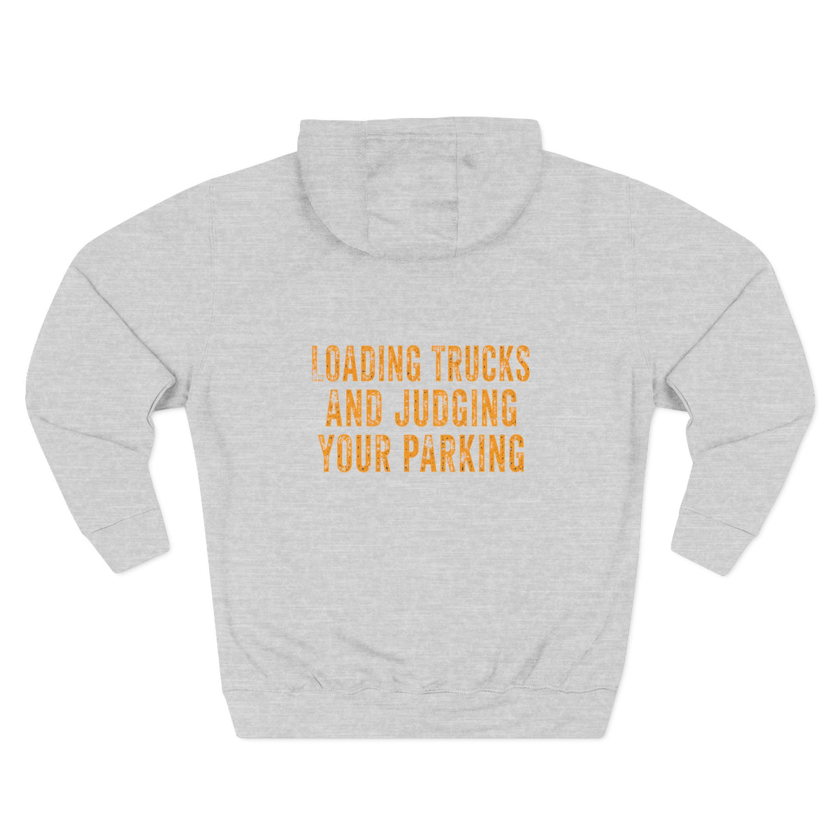 Excavator Operators Hoodie — 'Loading Trucks and Judging Your Parking'