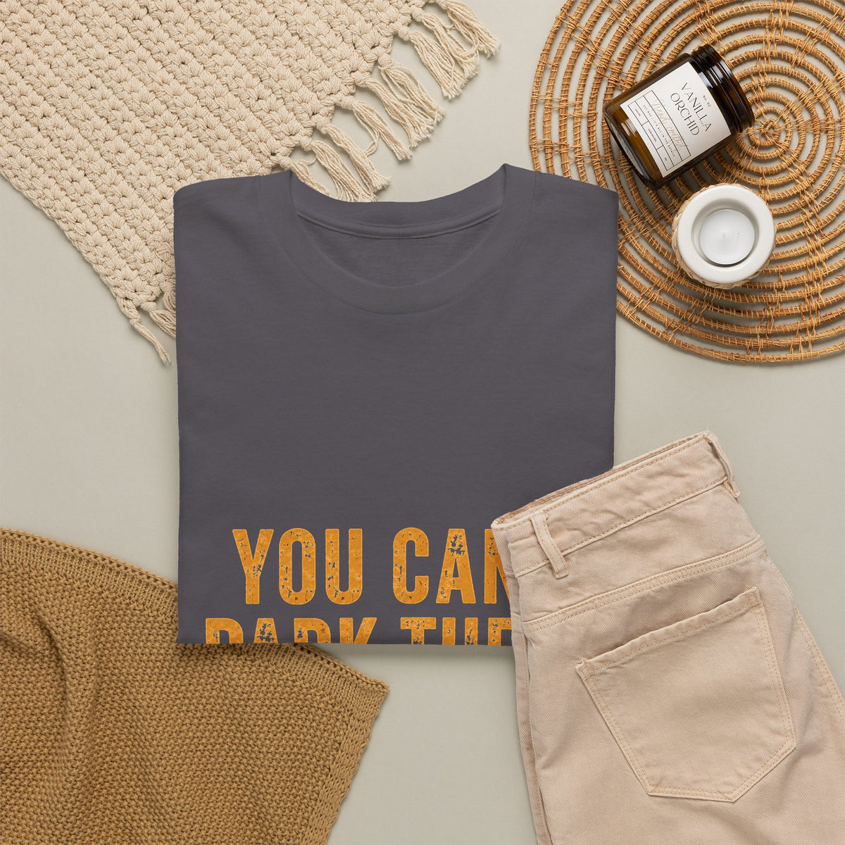 You Can't Park There T-Shirt