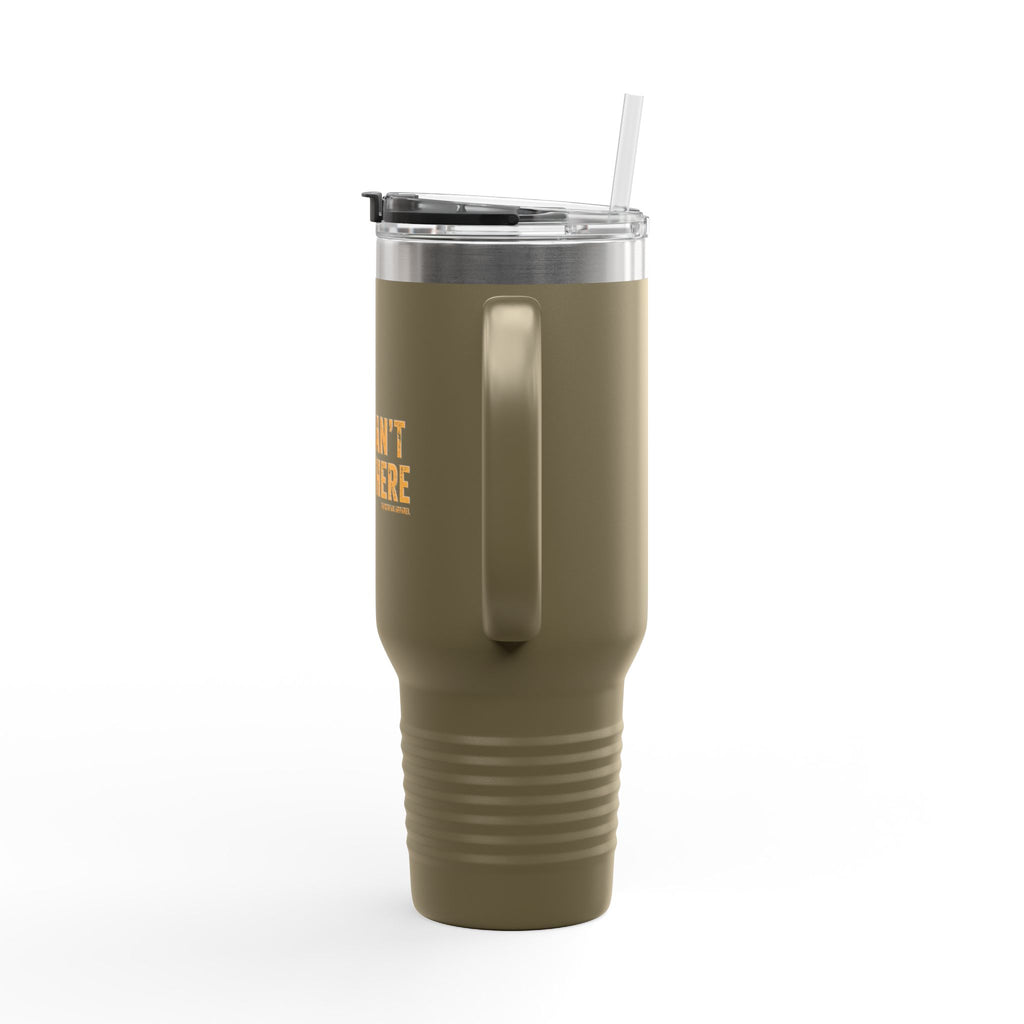 40oz Insulated Travel Mug — "You Can't Park There" Funny Roadside Travel Tumbler
