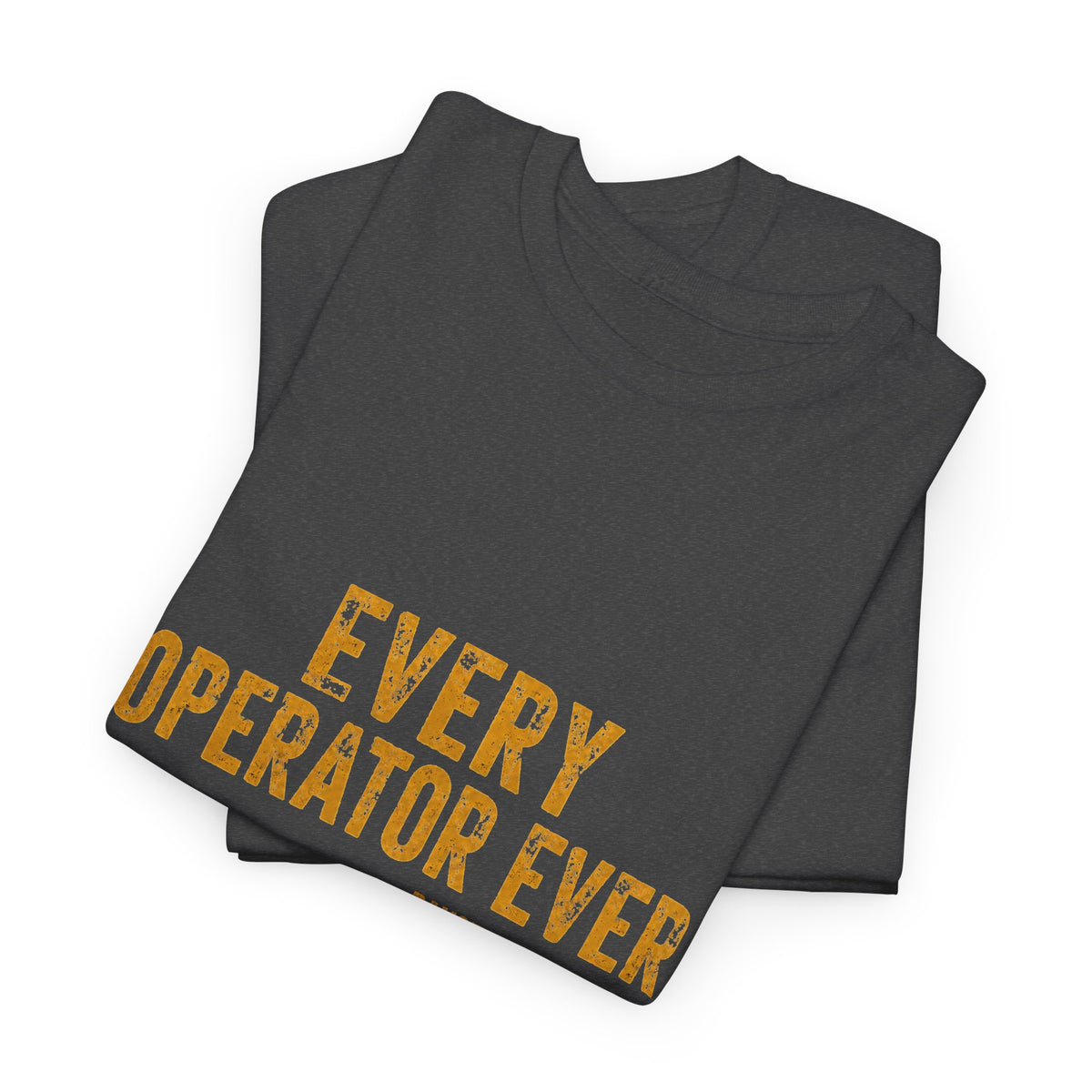 Every Operator Ever T-Shirt — 'Mechanics Need Job Security Too' Vintage Workwear Tee