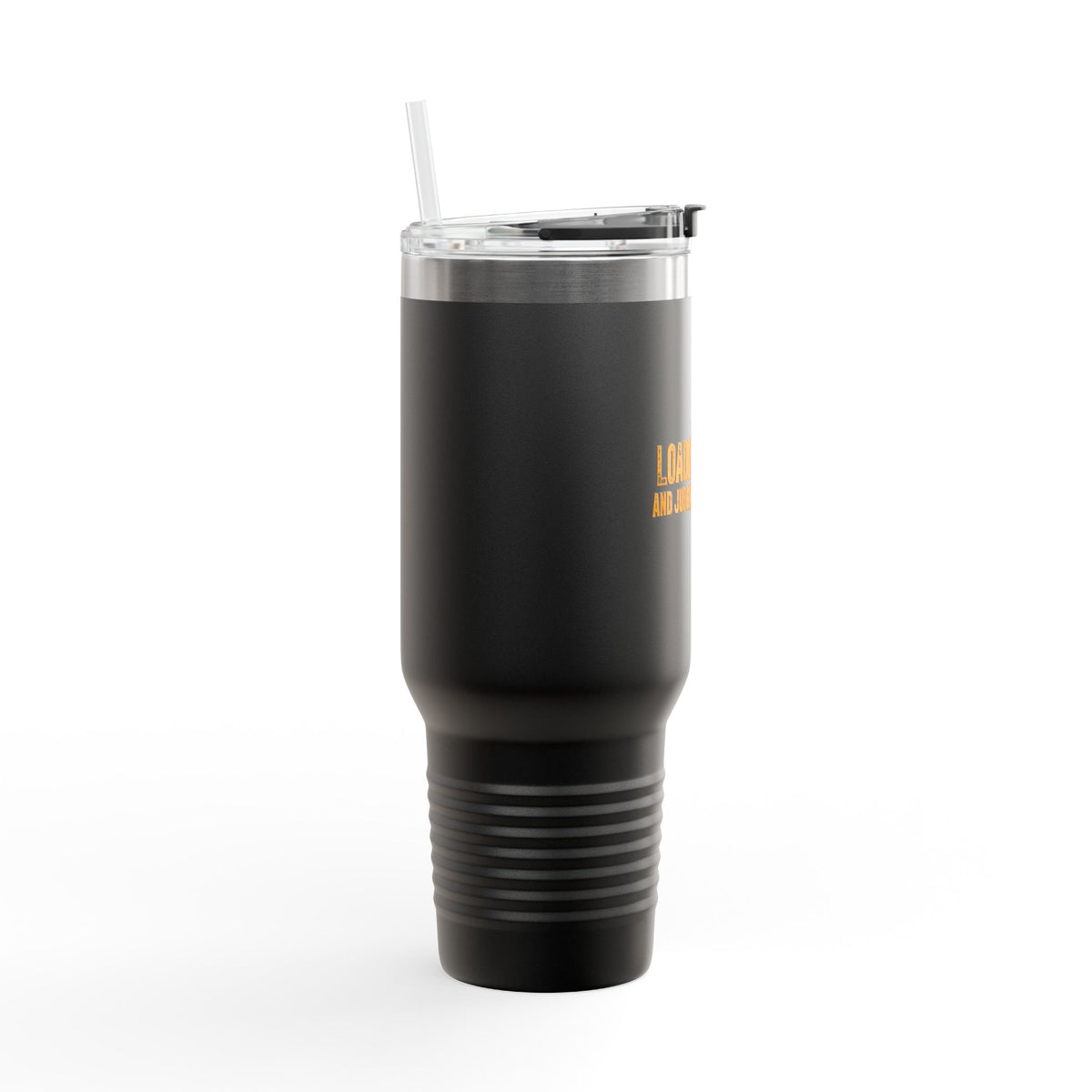 40oz Insulated Travel Mug — "Loading Trucks and Judging Your Parking”