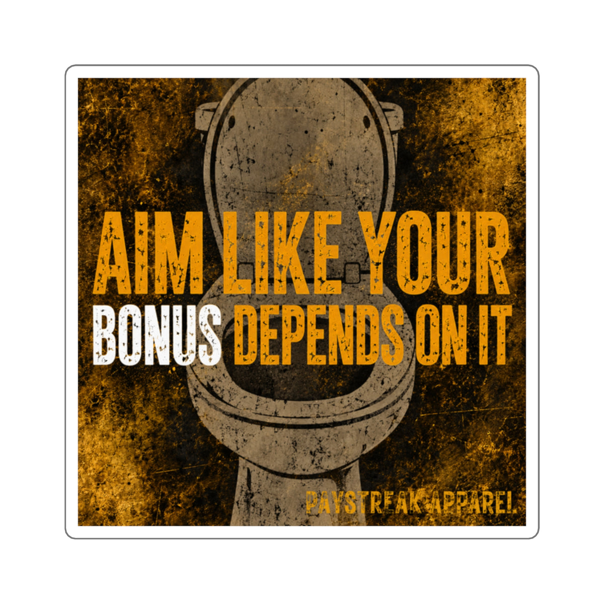 Sticker — "Aim Like Your Bonus Depends On It" Funny Office Motivation Square Sticker