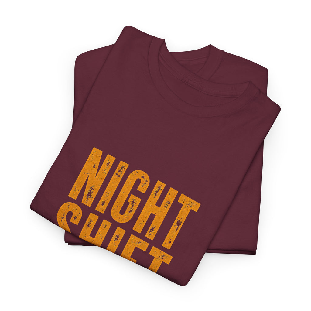 Night Shift Tee — "Digging For Excuses" Work Crew Shirt
