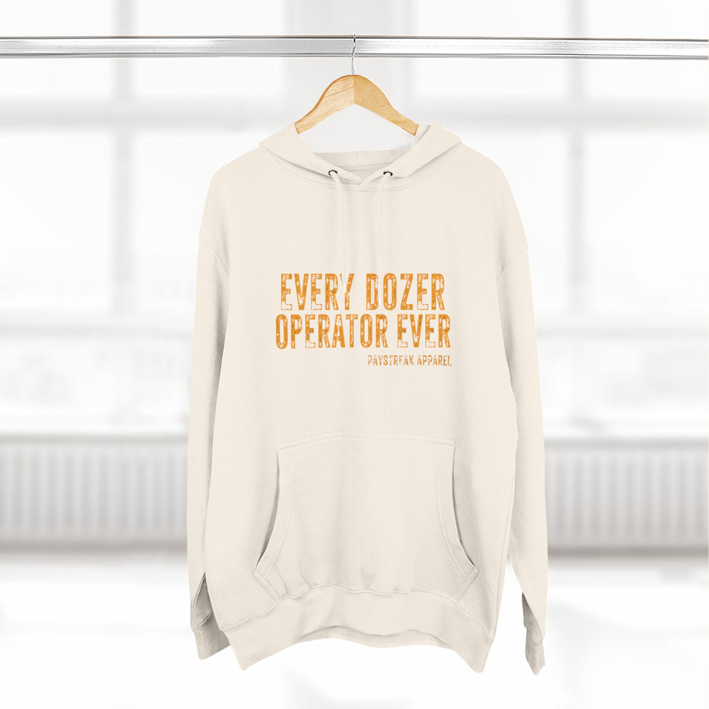 Dozer Operator Hoodie — 'Every Dozer Operator Ever' Distressed Workwear Hoodie