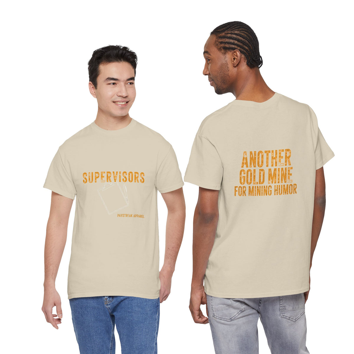 Mining Humor T-Shirt — "Supervisors" Front Pocket Design & "Another Gold Mine for Mining Humor" Back