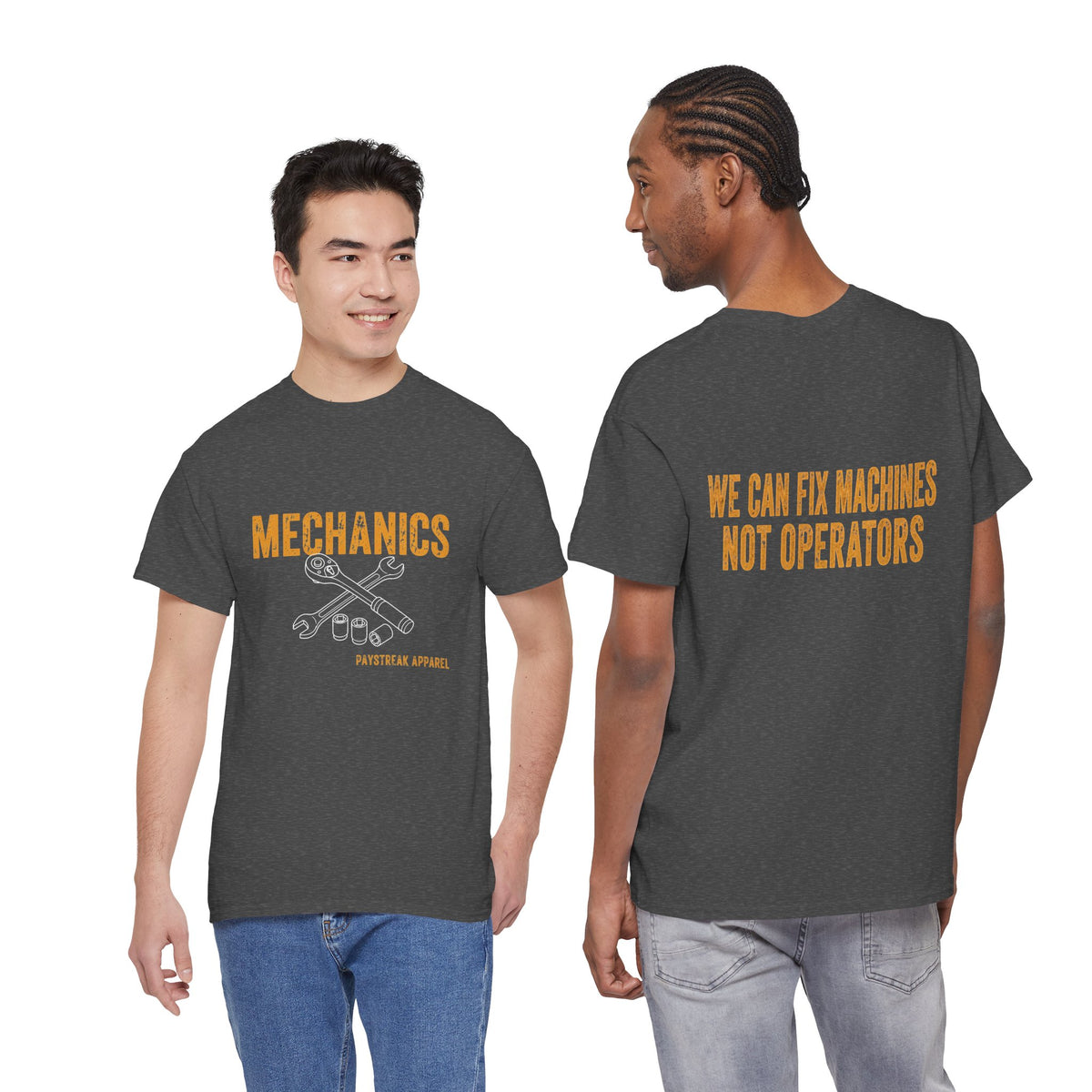 Mechanics T-Shirt — 'Mechanics: We Can Fix Machines Not Operators' Work Tee