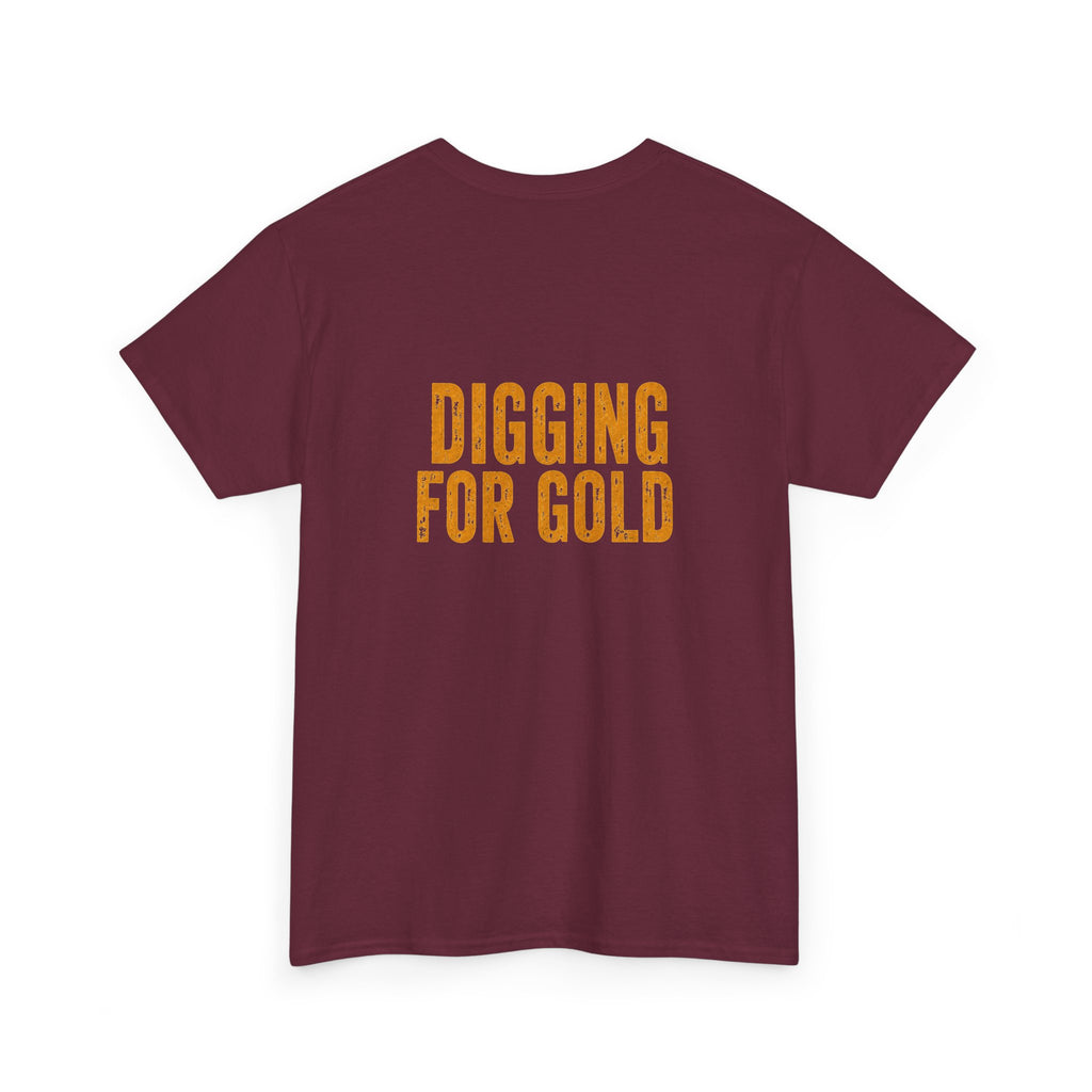 Day Shift "Digging For Gold" T-Shirt