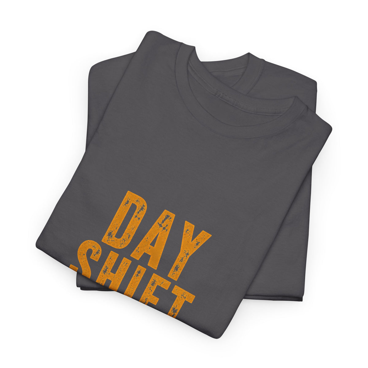Day Shift "Digging for Excuses" Tee - Bold Workwear Graphic T-Shirt