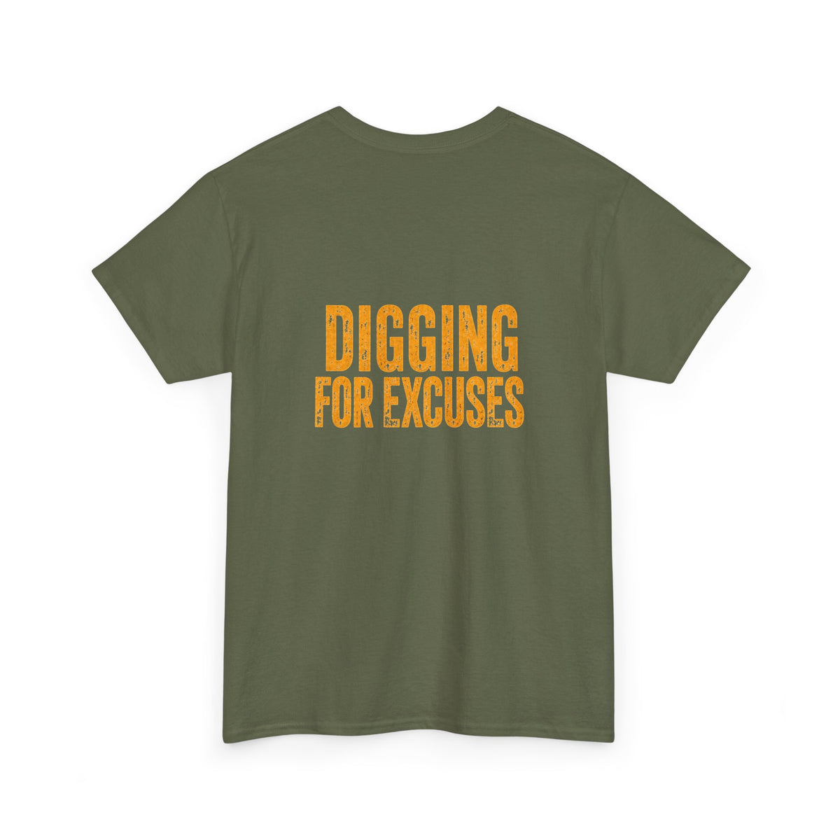 Day Shift "Digging for Excuses" Tee - Bold Workwear Graphic T-Shirt