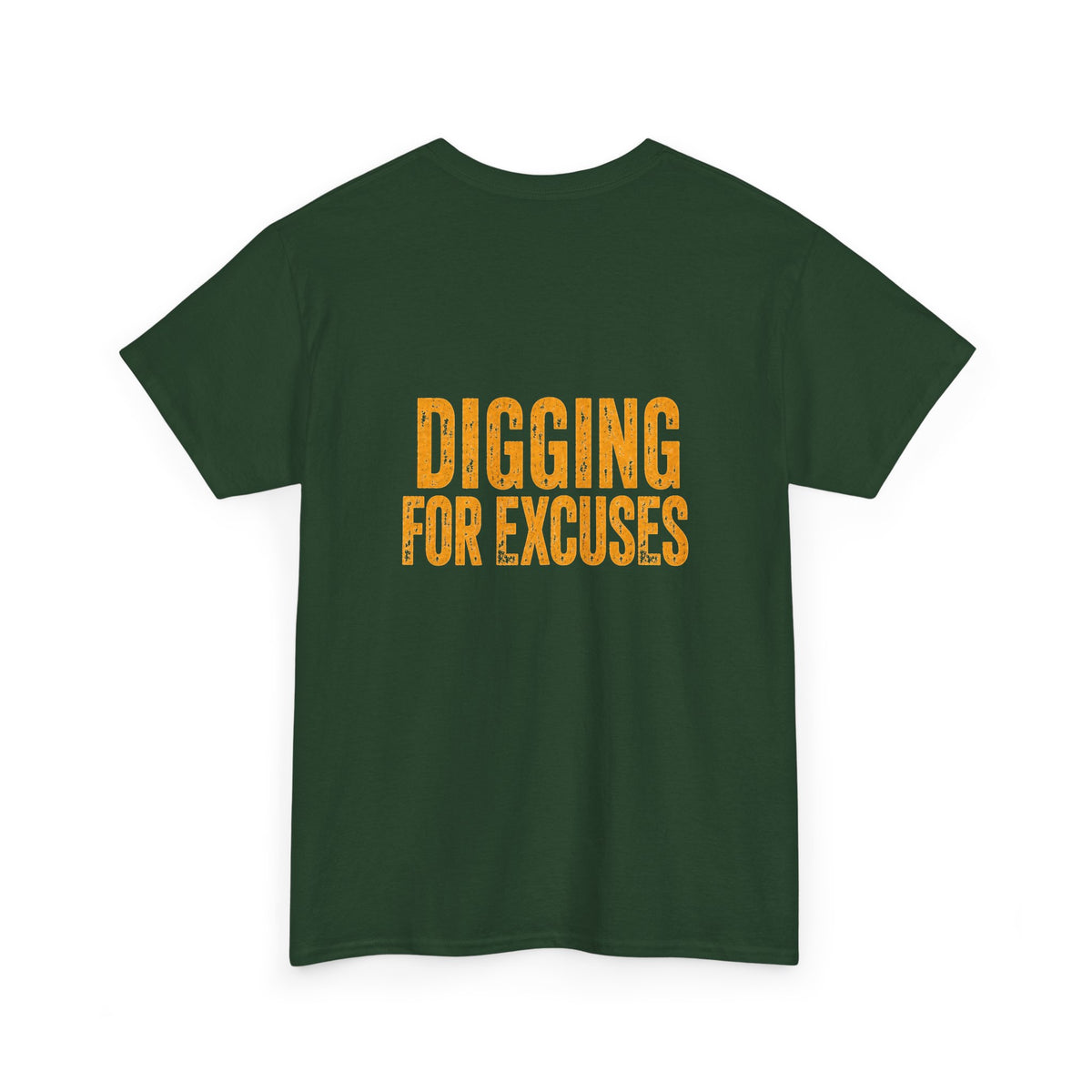Night Shift Tee — "Digging For Excuses" Work Crew Shirt