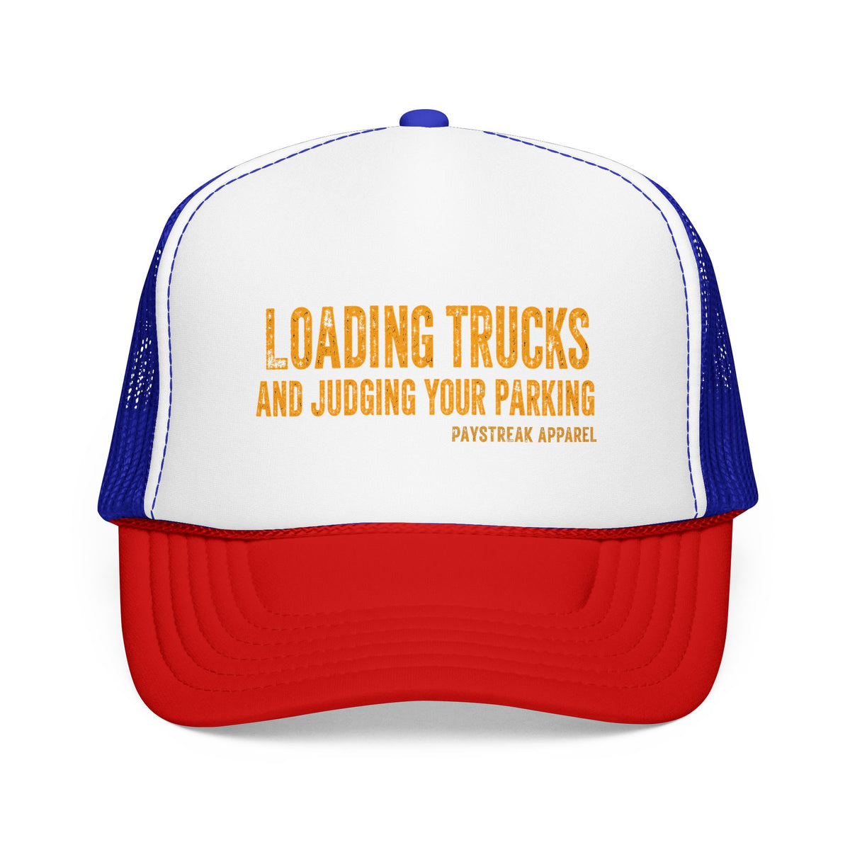 Trucker Hat — 'Loading Trucks and Judging Your Parking' Foam Mesh Cap